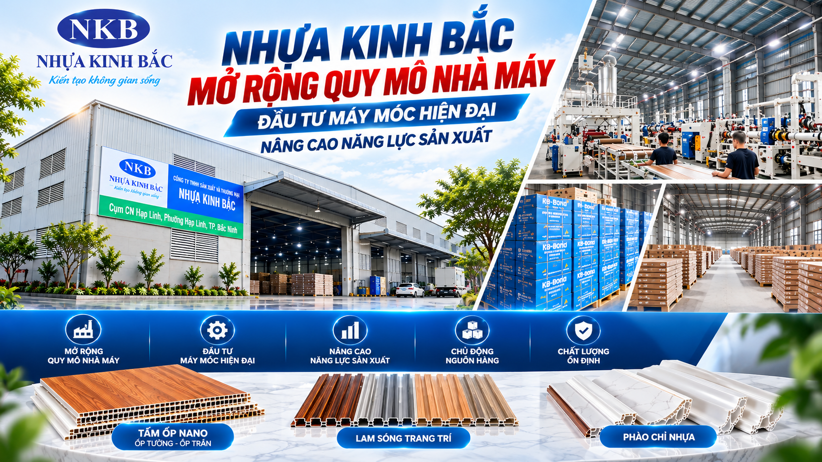 NHỰA KINH BẮC MỞ RỘNG QUY MÔ NHÀ MÁY – ĐẦU TƯ MÁY MÓC HIỆN ĐẠI, NÂNG CAO NĂNG LỰC SẢN XUẤT