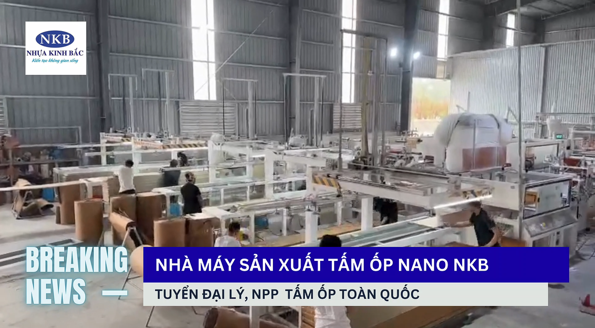 Nhà máy sản xuất nhựa Kinh Bắc (NKB) mở rộng quy mô với nhà máy thứ hai
